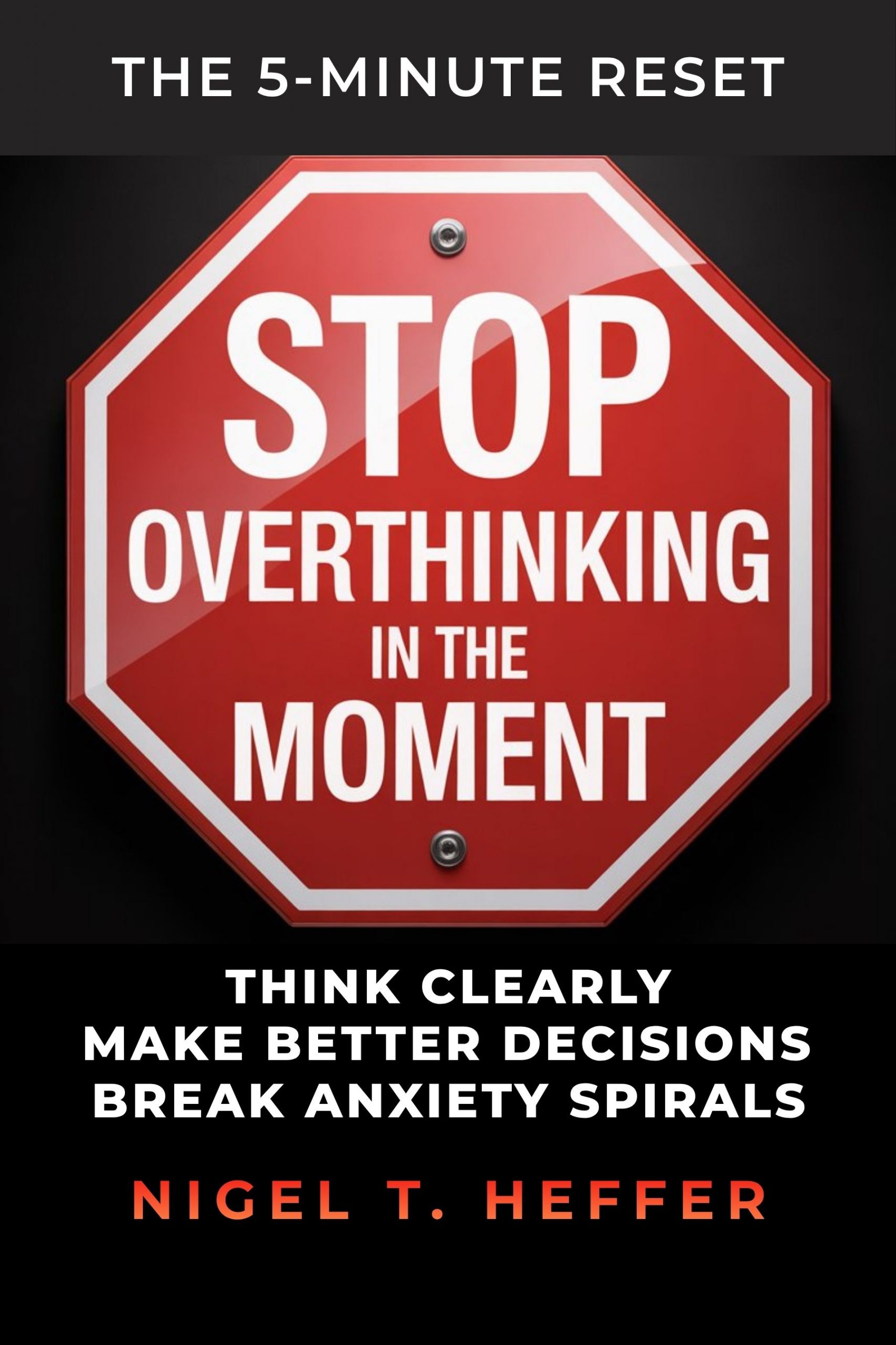 Stop Overthinking in the Moment Book cover