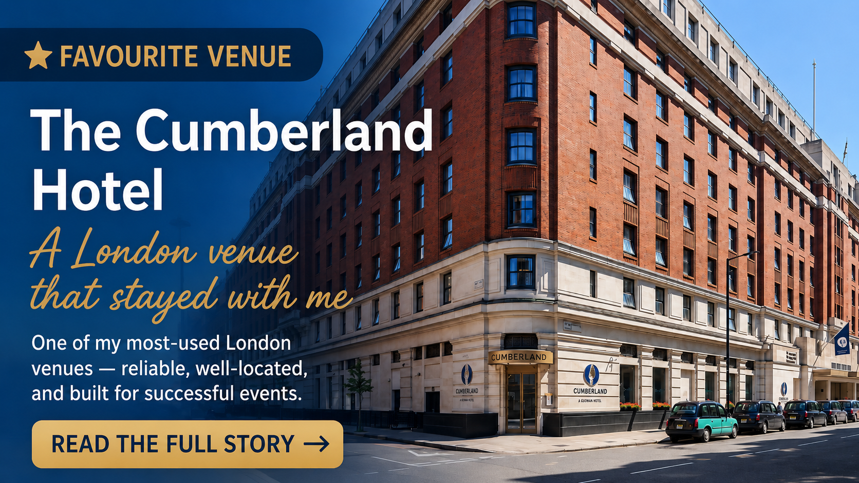 The Cumberland Hotel, a favourite London venue that stayed with me
